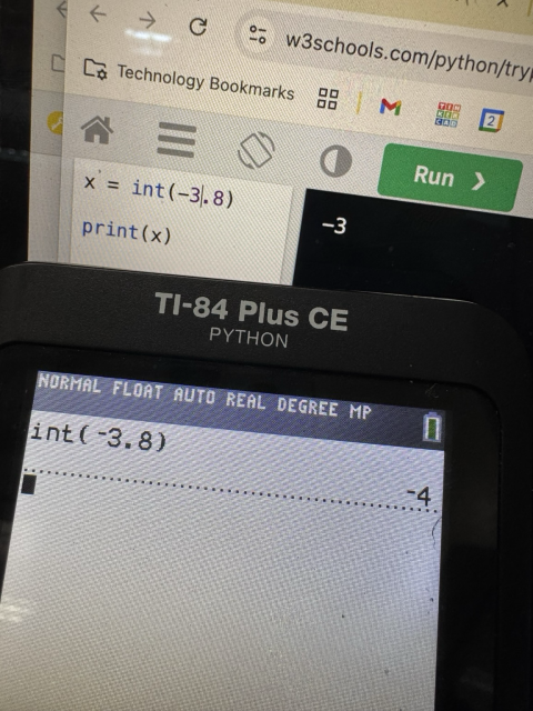 A photo showing that int() in python returns -3 for -3.8 but on the T 84 the result is -4