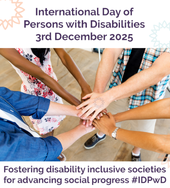 Four people with different skin colours, standing in a circle with hands all in the centre, seen from above.

Text above reads "International Day of Persons with Disabilities 3rd December 2025" and below is this year's theme: "Fostering disability inclusive societies for advancing social progress #IDPwD".  Text is purple on white.

Decorated with several faint NV Access sunburst designs in less crowded parts of the image.