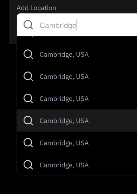 A UI screengrab for search completion. It shows 6 "Cambridge, USA" locations.