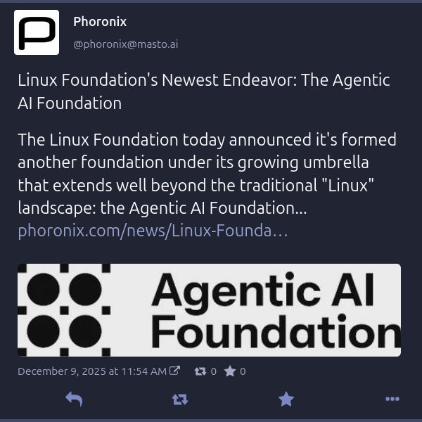 Image consists of a post by Phoronix about The Linux Foundation's newest endeavor: The Agentic AI Foundation.