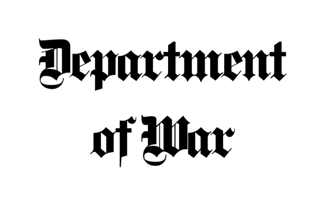 Old style Germanic looking Blackletter typeface reading "Department of War".