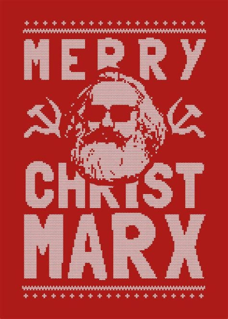 Karl Marx wearing sunglasses (and looking like Santa) overlaid over a christmasy red design featuring two hammer and sickles and text reading 
MERRY CHRISTMARX