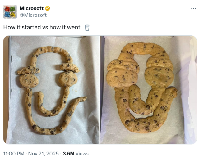 Tweet by Microsoft on X titled, 'How it started vs how it went'  with a picture of a  cookie in the shape of Clippy before and after being baked. 