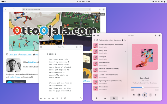A screenshot of my GNOME desktop on Fedora. It features a purple-pink gradient wallpaper, and has a light colored top panel courtesy of the extension "Luminus". 

Three windows are open: 
1. Firefox, that has been given an Adwaita-theme using the app "Add Water", showing the website ottoojala.itch.io 
2. Gapless, playing the song "Berry Rock" by Lauri Kallio 
3. Apostrophe, with the following text:

"GNOME <3

Every day, when I sit down at my computer, I feel such appreciation that a bunch of talented people got together to make something as beautifully simple as modern GNOME.

(Finland got some love in this screenshot too. I don't know any Fins IRL, but you guys seem cool)"