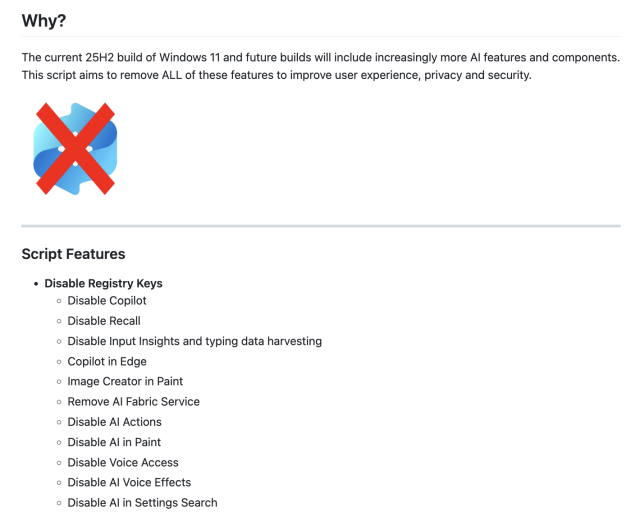 A screenshot of the top of the Readme, that says "Why? The current 25H2 build of Windows 11 and future builds will include increasingly more AI features and components. This script aims to remove ALL of these features to improve user experience, privacy and security." Then it lists the services you can disable registry keys for. 