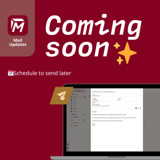 Mail Updates: Coming soon, Schedule to send later. 