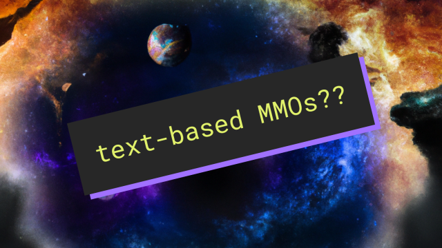 text-based MMOs??