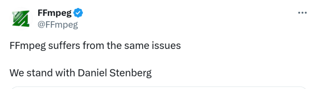 FFmpeg suffers from the same issues
We stand with Daniel Stenberg
