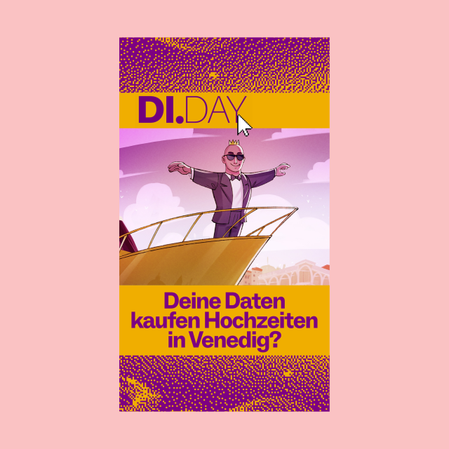 DI.DAY poster: Cartoon of Jeff Bezos on a boat in a wedding suit with the text, 'Your data pays for weddings in Venice?'