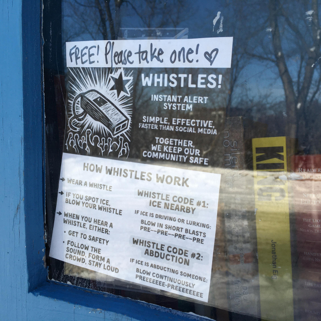 Posted on the glass of a Little Free Library in the Minnehaha neighborhood of Minneapolis: 

FREE! Please take one!

WHISTLES! 
INSTANT ALERT SYSTEM
SIMPLE, EFFECTIVE.
FASTER THAN SOCIAL MEDIA.
TOGETHER, WE KEEP OUR COMMUNITY SAFE
