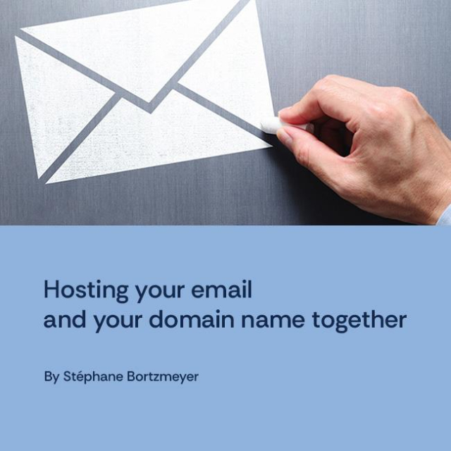 Hosting your email and you domain name together by Stéphane Bortzmeyer
