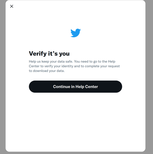 Twitter message with corporate bullshit; saying identity verification is required to get my data