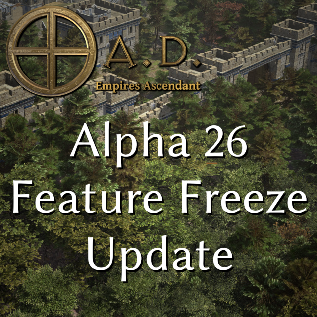 Alpha 26 Feature Freeze Update